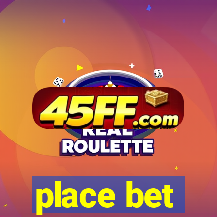 place bet